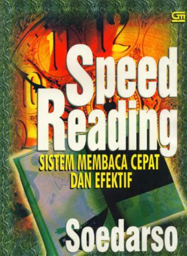 Speed Reading (Sistem Membaca Cepat Dan Efektif)