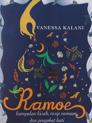 Ramoe (Kumpulan kisah, resep ramuan dan pengobat hati)