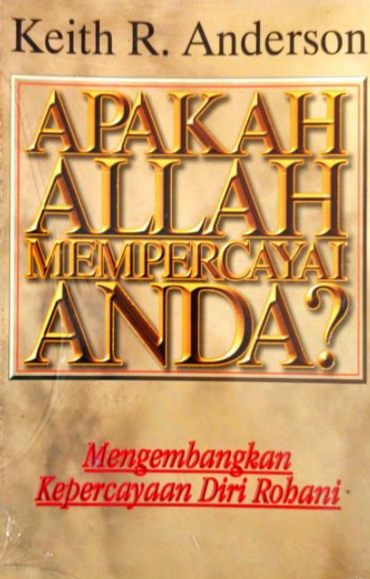 Apakah Allah mempercayai Anda?