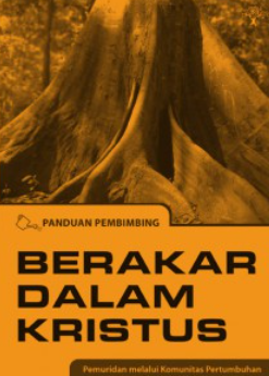 Panduan Pengajar (Berakar Dalam Kristus)