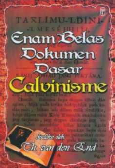 Enam Belas Dokumen Dasar Calvinisme