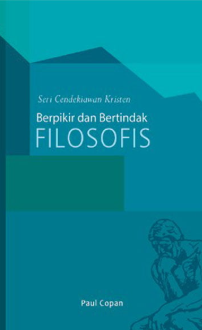 Berpikir Dan Bertindak Filosofis
