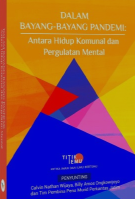 Dalam Bayang-Bayang Pandemi