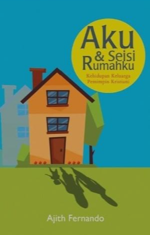 Aku Dan Seisi Rumahku