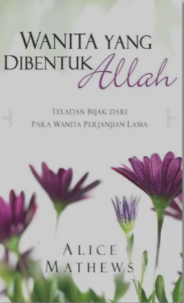 Wanita Yang Dibentuk Allah