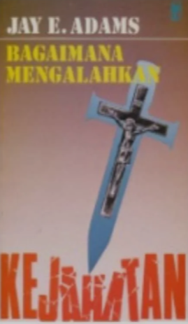 Bagaimana mengalahkan kejahatan