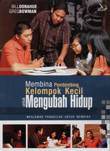 Membina Pembimbing Kelompok Kecil untuk mengubah hidup