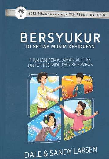 Bersyukur Di Setiap Musim Kehidupan